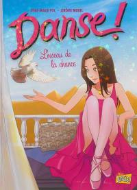 Danse !. Vol. 4. L'oiseau de la chance