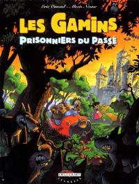 Les gamins. Vol. 2. Prisonniers du passé