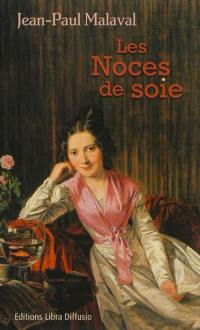 Les noces de soie