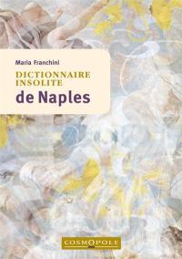 Dictionnaire insolite de Naples