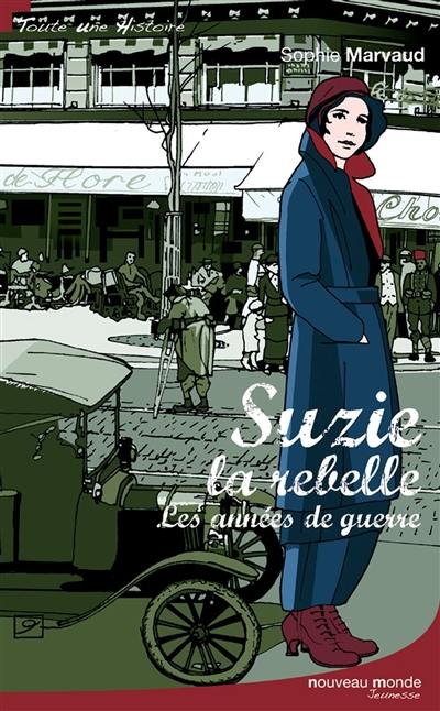 Suzie la rebelle : les années de guerre