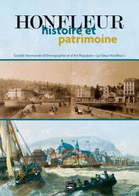 Honfleur, histoire et patrimoine