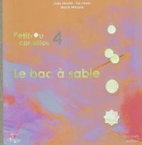 Petitrou canaillou. Vol. 4. Le bac à sable