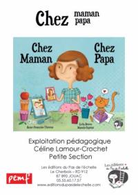 Chez maman, chez papa : fichier petite section de maternelle