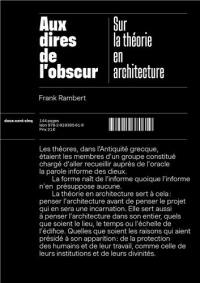 Aux dires de l'obscur : sur la théorie en architecture