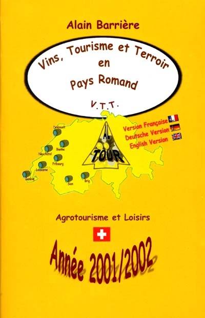 Vins, tourisme et terroir en pays romand