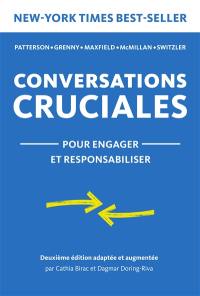 Conversations cruciales : pour engager et responsabiliser