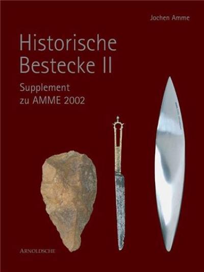 Historische Bestecke 2 (Historic Cutlery 2)