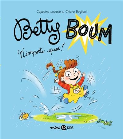 Betty Boum. N'importe quoi !