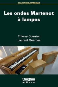 Les ondes Martenot à lampes