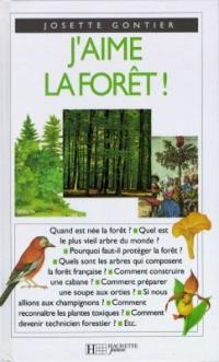 J'aime la forêt