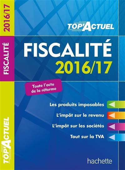 Fiscalité : 2016-17