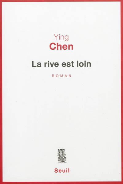 La rive est loin