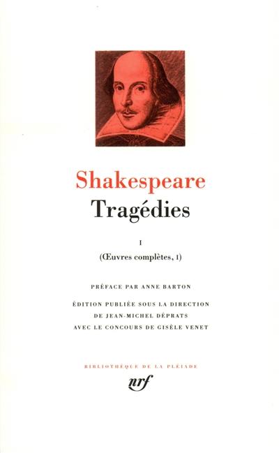 Oeuvres complètes. Vol. 1. Tragédies. Vol. 1