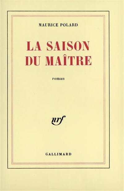 La Saison du maître