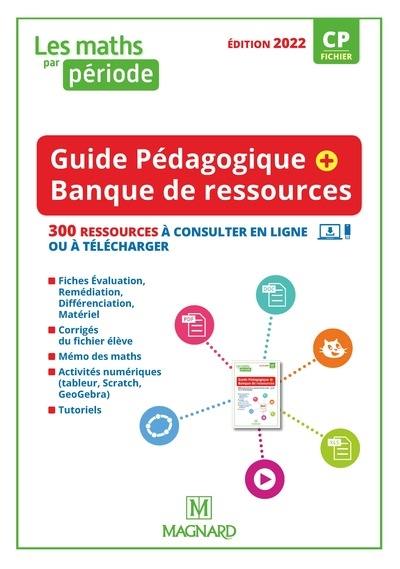 Les maths par période, outils pour les maths, fichier CP : guide pédagogique + banque de ressources