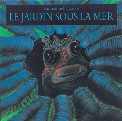 Le jardin sous la mer