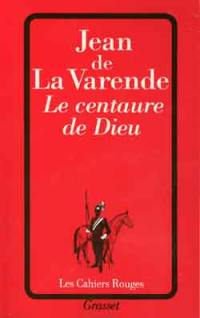 Le centaure de Dieu