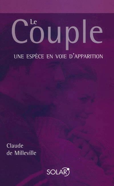 Le couple : une espèce en voie d'apparition