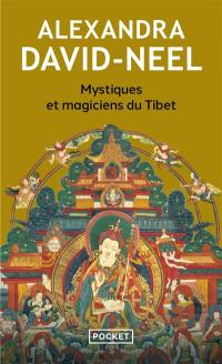 Mystiques et magiciens du Tibet