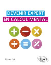 Devenir expert en calcul mental