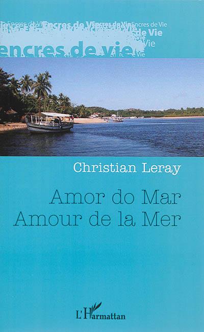 Amor do mar. Amour de la mer