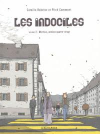 Les indociles. Vol. 3. Martina, années quatre-vingt