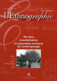 Ethnographie (L'), n° 6. Terrains, mondialisation et nouvelles écritures de l'anthropologie