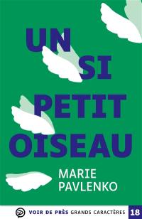 Un si petit oiseau