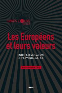 Les Européens et leurs valeurs, entre individualisme et individualisation