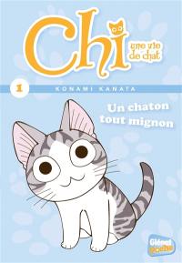 Chi, une vie de chat. Vol. 1. Un chaton tout mignon