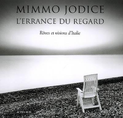 L'errance du regard : rêves et visions d'Italie