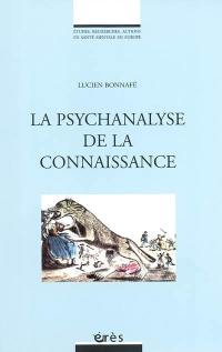 La psychanalyse comme connaissance