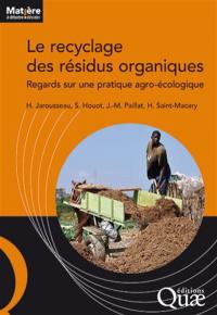 Le recyclage des résidus organiques : regards sur une pratique agro-écologique