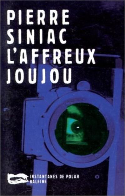 L'affreux joujou