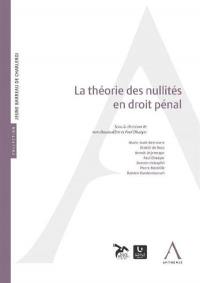 La théorie des nullités en droit pénal