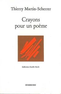 Crayons pour un poème