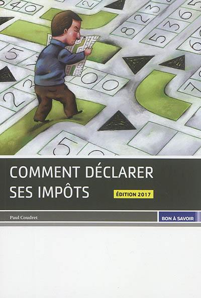 Comment déclarer ses impôts