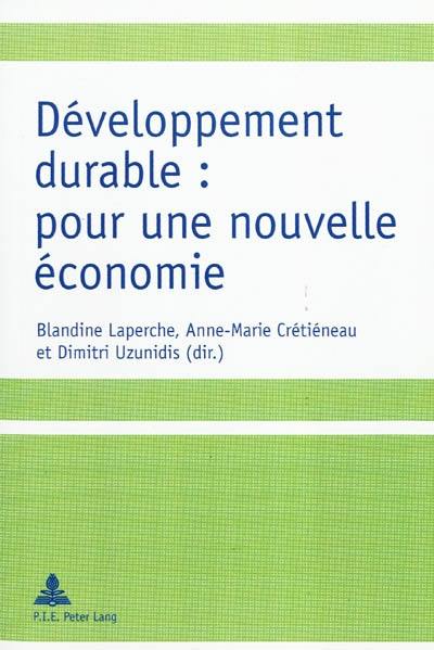 Développement durable : pour une nouvelle économie