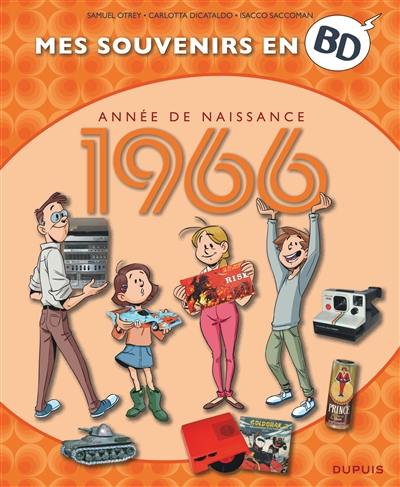 Mes souvenirs en BD. Vol. 27. Année de naissance : 1966