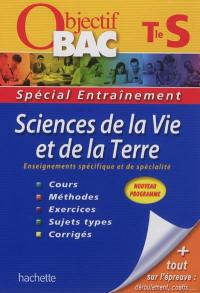 Sciences de la vie et de la Terre terminale S : enseignements spécifique et de spécialité