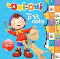 Oui-Oui, mon p'tit colo