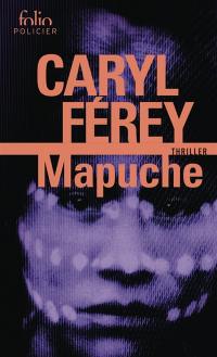 Mapuche : thriller