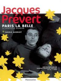 Jacques Prévert, Paris la belle : le catalogue jeunesse