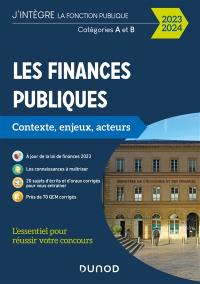 Les finances publiques : contexte, enjeux, acteurs : catégories A et B, 2023-2024