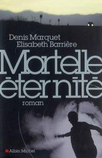 Mortelle éternité