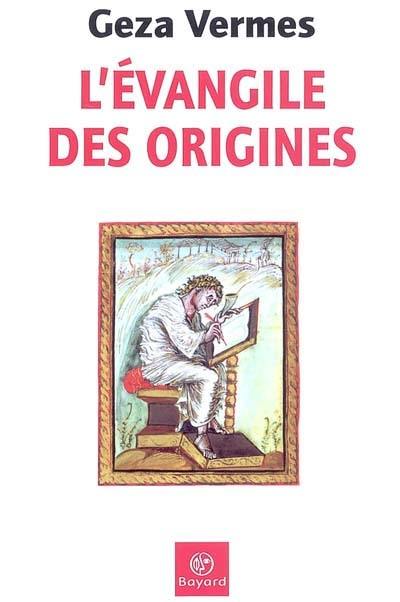 L'Evangile des origines