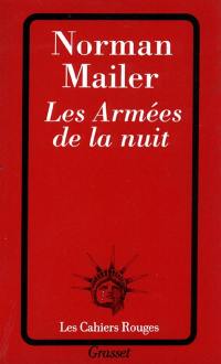 Les armées de la nuit : l'histoire en tant que roman, le roman en tant qu'histoire