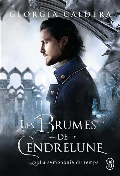 Les brumes de Cendrelune. Vol. 2. La symphonie du temps