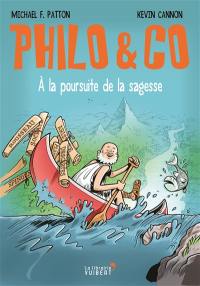 Philo & Co : à la poursuite de la sagesse